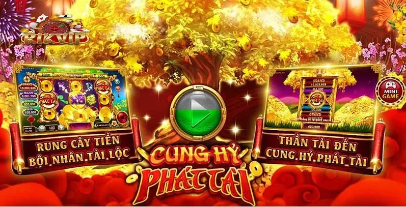 Cung Hỷ Phát Tài là một trong những trò chơi Slots hấp dẫn tại cổng game Rikvip
